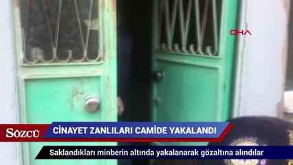 Cinayet zanlıları camide böyle yakalandılar