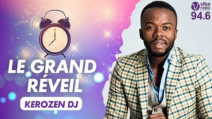 Grand Réveil de Star :  kerozen vous réveille sur Vibe Radio