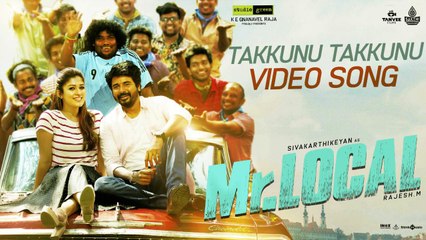 Mr.Local | Takkunu Takkunu Video Song | Sivakarthikeyan, Nayanthara | Hiphop Tamizha | M. Rajesh