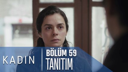 Kadın 59. Bölüm Tanıtımı