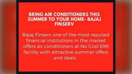 Purchase Branded Air Conditioners (AC) with Bajaj Finserv - Offers & Discounts