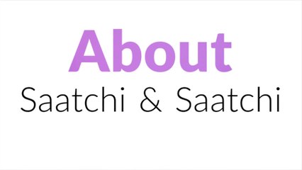About Saatchi & Saatchi