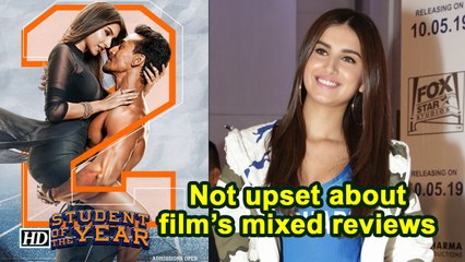 Not upset about SOTY 2 mixed reviews: Tara Sutaria