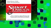 Full E-book  Smart Drugs and Nutrients: How to Improve Your Memory and Increase Your Intelligence