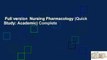 Full version  Nursing Pharmacology (Quick Study: Academic) Complete