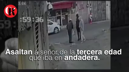Asaltan a señor de la tercera edad que iba en andadera.