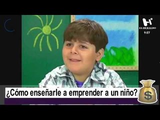 Un niño puede emprender desde los cuatro años; Maricarmen Cabrera