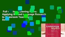 Full version  Listening Myths: Applying Second Language Research to Classroom Teaching  Best