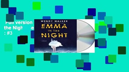 Full version  Emma in the Night  Best Sellers Rank : #3