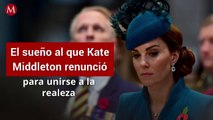 El sueño al que Kate Middleton renunció para unirse a la realeza