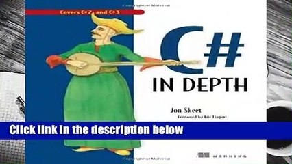 Full version  C# in Depth: What you need to master C# 2 and 3  Best Sellers Rank : #1