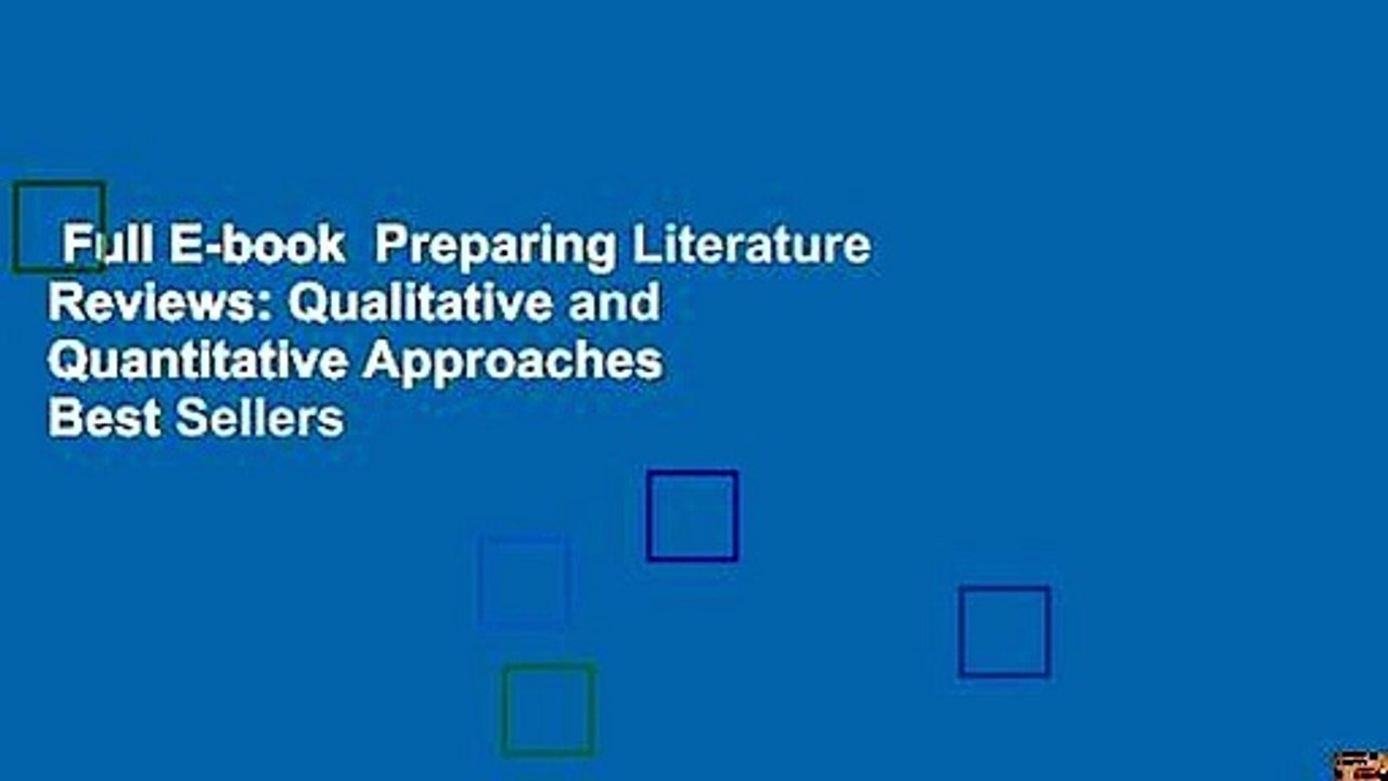 Full E-book  Preparing Literature Reviews: Qualitative and Quantitative Approaches  Best Sellers