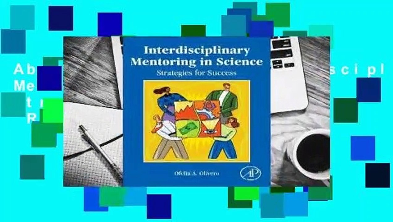 About For Books  Interdisciplinary Mentoring in Science: Strategies for Success  Review