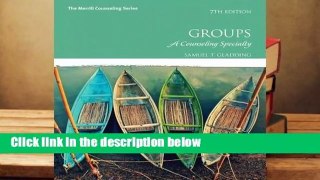 Full E-book  Groups: A Counseling Specialty  Review