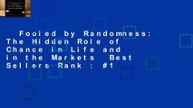 Fooled by Randomness: The Hidden Role of Chance in Life and in the Markets  Best Sellers Rank : #1