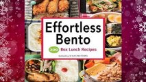 Full version  Effortless Bento: 300 Japanese Box Lunch Recipes  Best Sellers Rank : #1