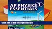 Full E-book  AP Physics 1 Essentials: An APlusPhysics Guide Complete