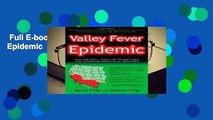 Full E-book  Valley Fever Epidemic  For Kindle