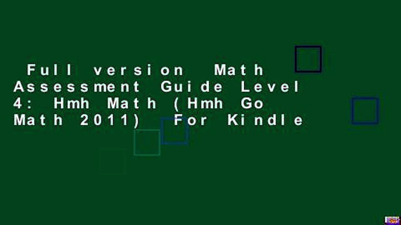 Full version  Math Assessment Guide Level 4: Hmh Math (Hmh Go Math 2011)  For Kindle