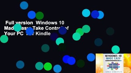 Full version  Windows 10 Made Easy: Take Control of Your PC  For Kindle