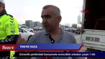 TEM'de kaza bir kişi hayatını kaybetti