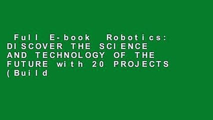 robotics discover the science and technology of the future