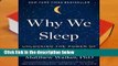 Full version  Why We Sleep: Unlocking the Power of Sleep and Dreams Complete