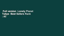 Full version  Lonely Planet Tokyo  Best Sellers Rank : #5