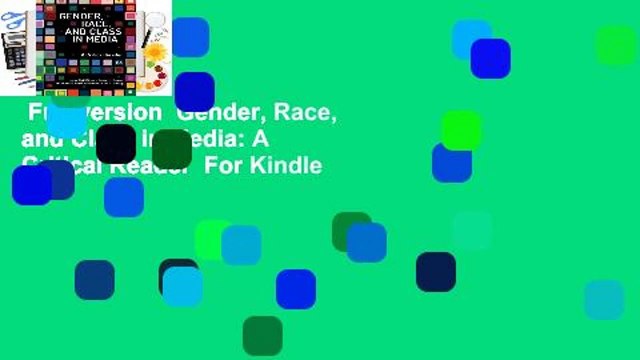 Full version Gender, Race, and Class in Media: A Critical Reader For Kindle
