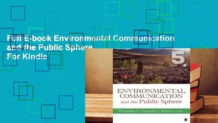 Full E-book Environmental Communication and the Public Sphere  For Kindle