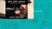 Popular to Favorit  Spy, Spy Away by Diane Henders