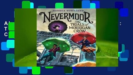 About For Books  Nevermoor: The Trials of Morrigan Crow (Nevermoor, #1)  Best Sellers Rank : #1