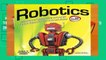 Robotics: DISCOVER THE SCIENCE AND TECHNOLOGY OF THE FUTURE with 20 PROJECTS (Build It