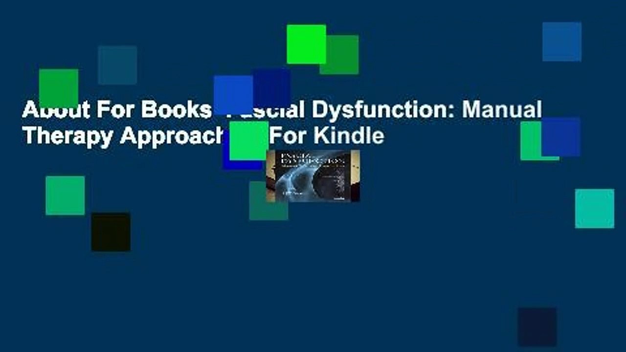 About For Books  Fascial Dysfunction: Manual Therapy Approaches  For Kindle