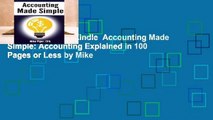 Any Format For Kindle  Accounting Made Simple: Accounting Explained in 100 Pages or Less by Mike