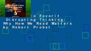 Popular to Favorit  Disrupting Thinking: Why How We Read Matters by Robert Probst