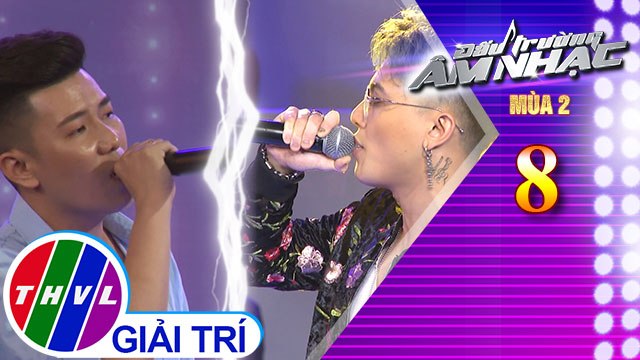 THVL | Đấu trường âm nhạc Mùa 2 - Tập 8[7]: Tình yêu thần thoại - Hoàng Quỳnh, Dương Thuận