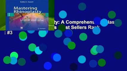 Mastering Rhinoplasty: A Comprehensive Atlas of Surgical Techniques  Best Sellers Rank : #3
