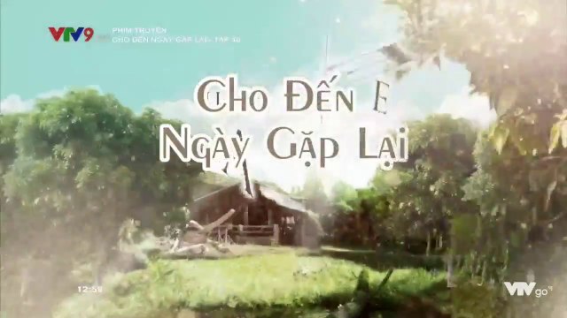 Xem Phim Cho Đến Ngày Gặp Lại Tập 40 (Lồng Tiếng) - Phim Philippines