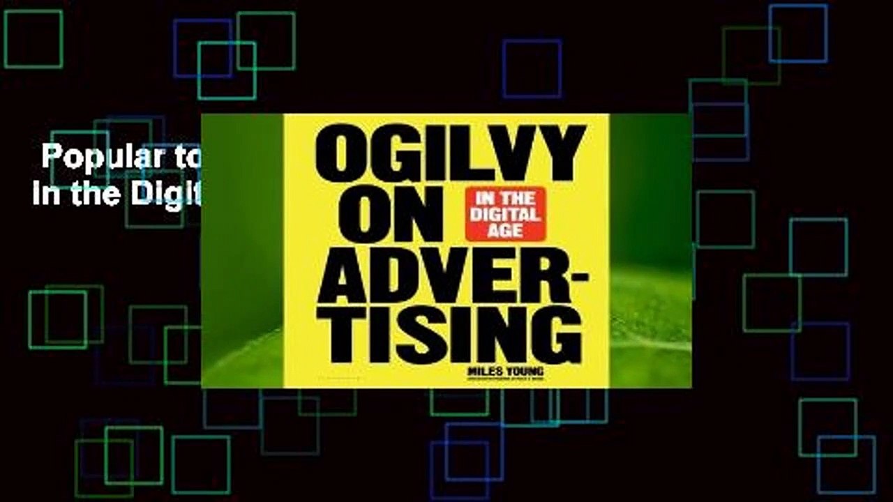 Popular to Favorit  Ogilvy on Advertising in the Digital Age by Miles Young