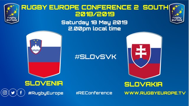 SLOVENIA / SLOVAKIA - RUGBY EUROPE CONFERENCE 2 SOUTH 2018/2019