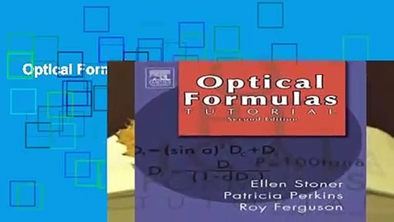 Optical Formulas Tutorial, 2e Complete video Dailymotion
