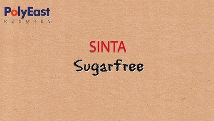 Sugrafree - Sinta - (Lyric Video)