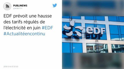 EDF prévoit une hausse des tarifs régulés de l’électricité en juin