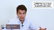 Pablo Gimeno: ¿1980? ¡NO VAS A TENER LA PENSIÓN QUE CREES!