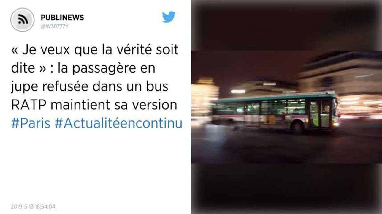 « Je veux que la vérité soit dite » : la passagère en jupe refusée dans un bus RATP maintient sa version