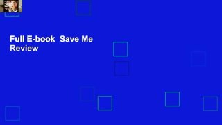 Full E-book  Save Me  Review