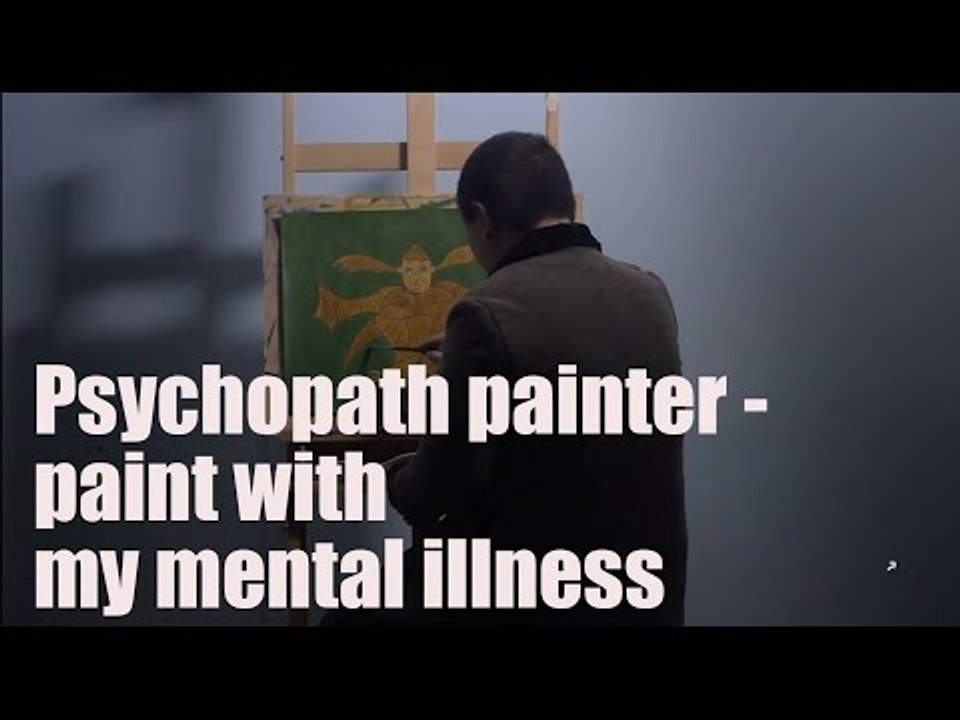 [life story] Psychopath painter - paint with my mental illness | More China