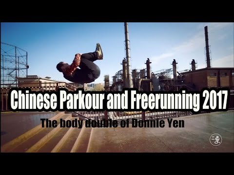 [Sport] Chinese Parkour and Freerunning 2017 - The body double of Donnie Yen | More China