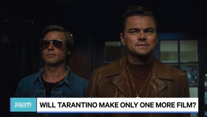 Will Tarantino Make Only One More Film?